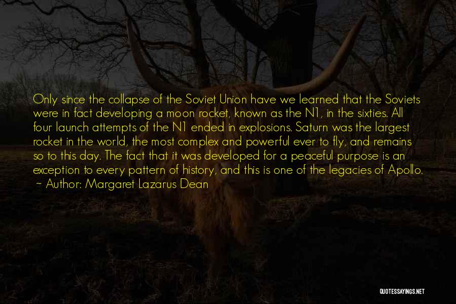 Soviet Union Collapse Quotes By Margaret Lazarus Dean