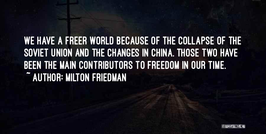 Soviet Union Collapse Quotes By Milton Friedman