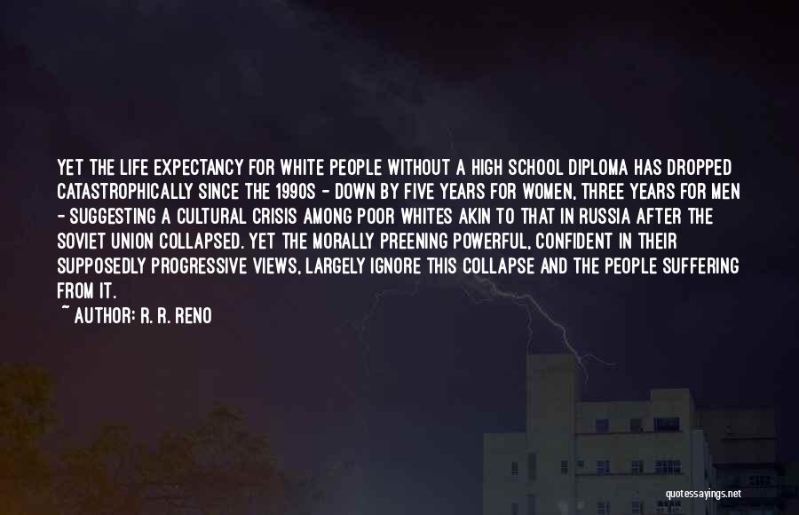 Soviet Union Collapse Quotes By R. R. Reno