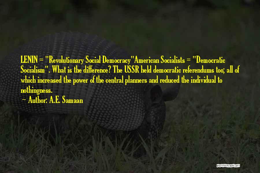 Soviet Union Communism Quotes By A.E. Samaan
