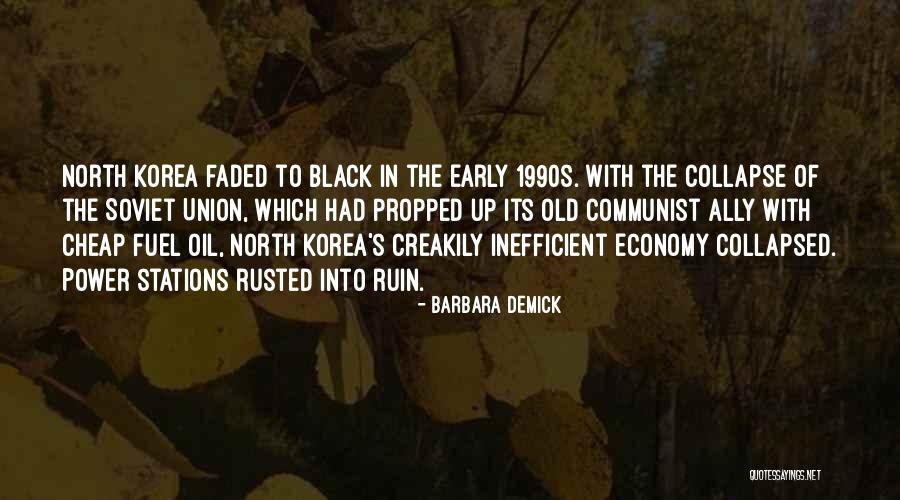 Soviet Union Economy Quotes By Barbara Demick