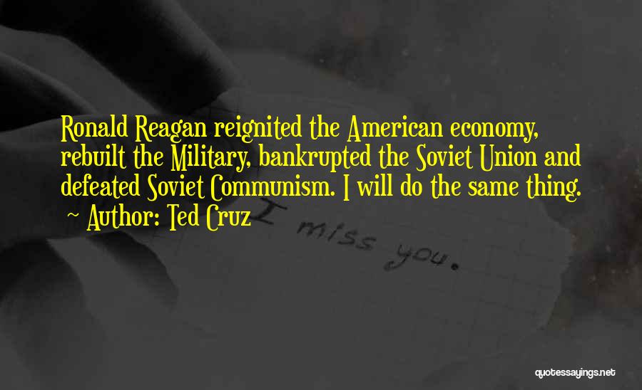 Soviet Union Economy Quotes By Ted Cruz