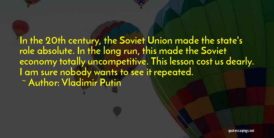 Soviet Union Economy Quotes By Vladimir Putin