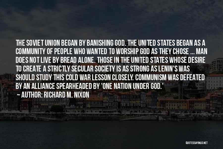 Soviet Union Quotes By Richard M. Nixon