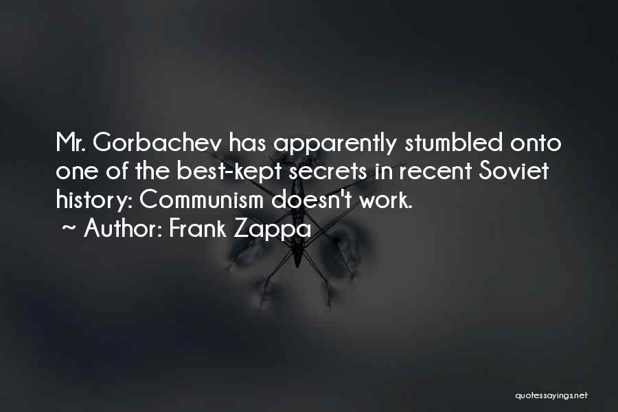 Soviet Work Quotes By Frank Zappa