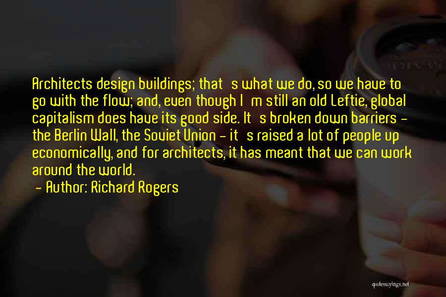 Soviet Work Quotes By Richard Rogers