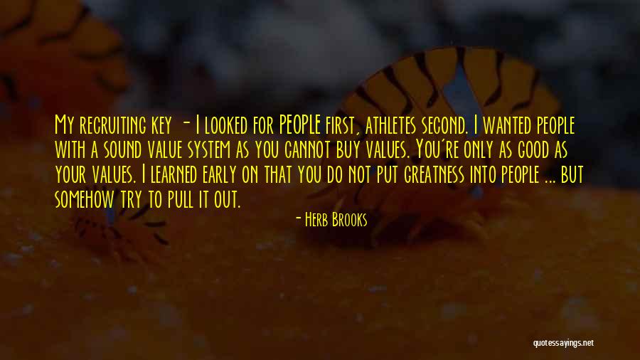 Sovrabbondanza Eccesso Quotes By Herb Brooks Sovrabbondanza Eccesso Quotes By Herb Brooks