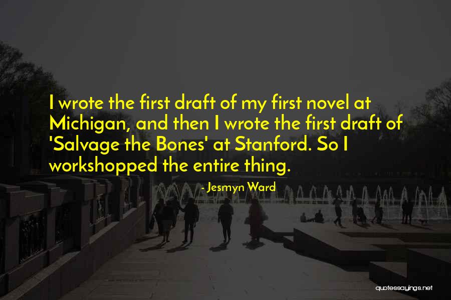 Sovrum Barn Quotes By Jesmyn Ward Sovrum Barn Quotes By Jesmyn Ward