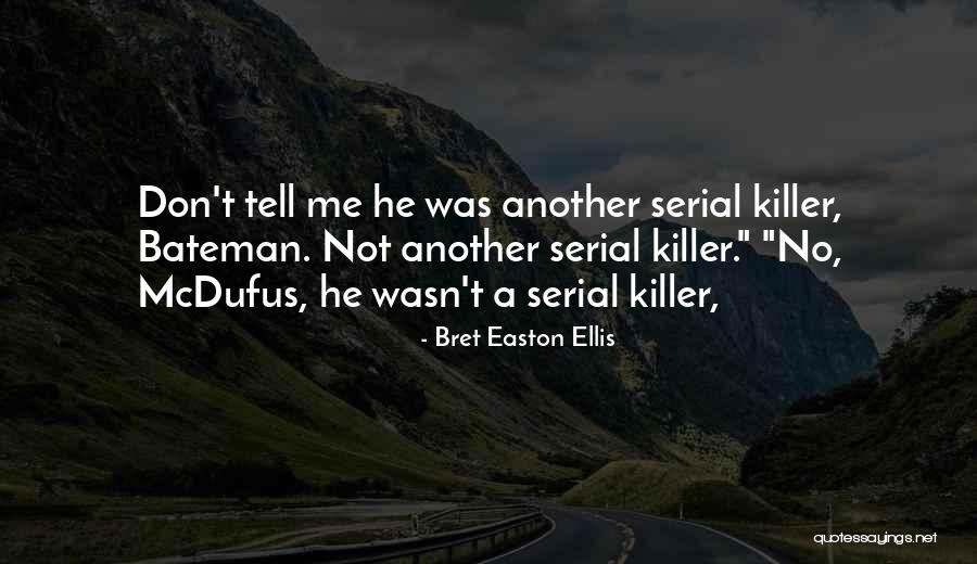 Sovrum Inredning Quotes By Bret Easton Ellis Sovrum Inredning Quotes By Bret Easton Ellis