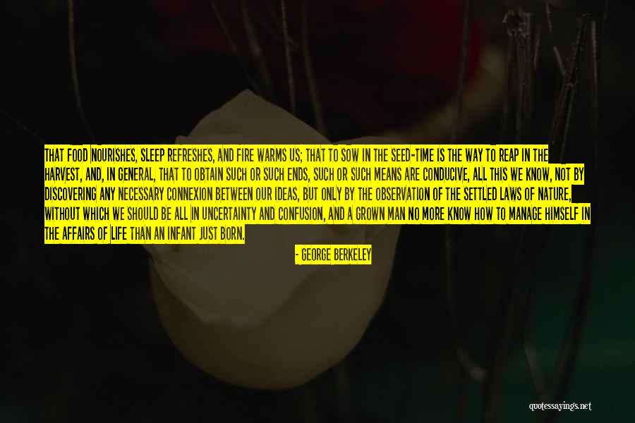 Sow A Seed Quotes By George Berkeley Sow A Seed Quotes By George Berkeley