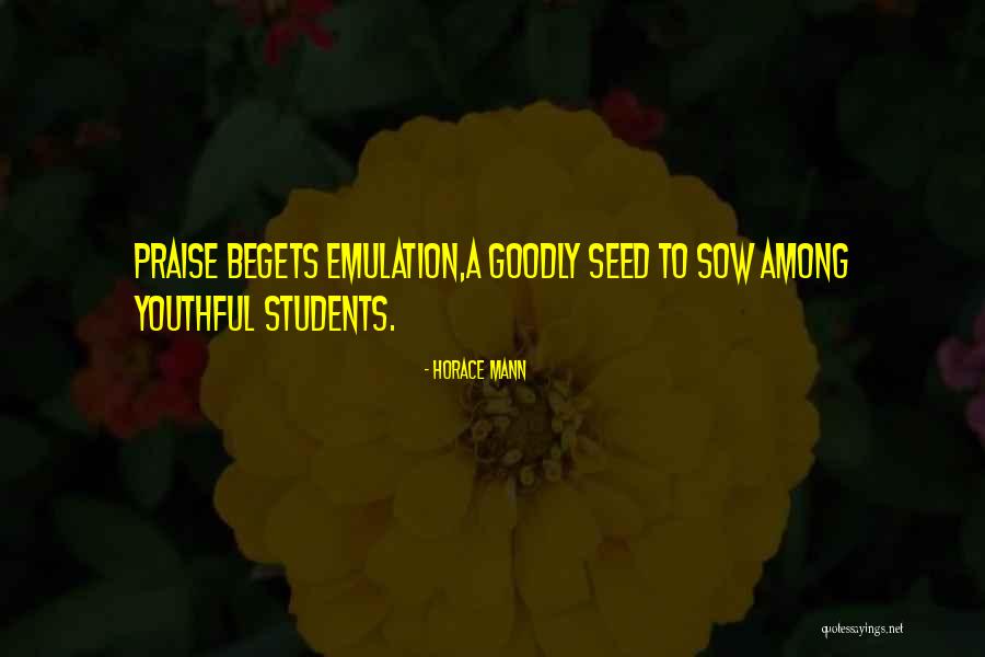 Sow A Seed Quotes By Horace Mann Sow A Seed Quotes By Horace Mann