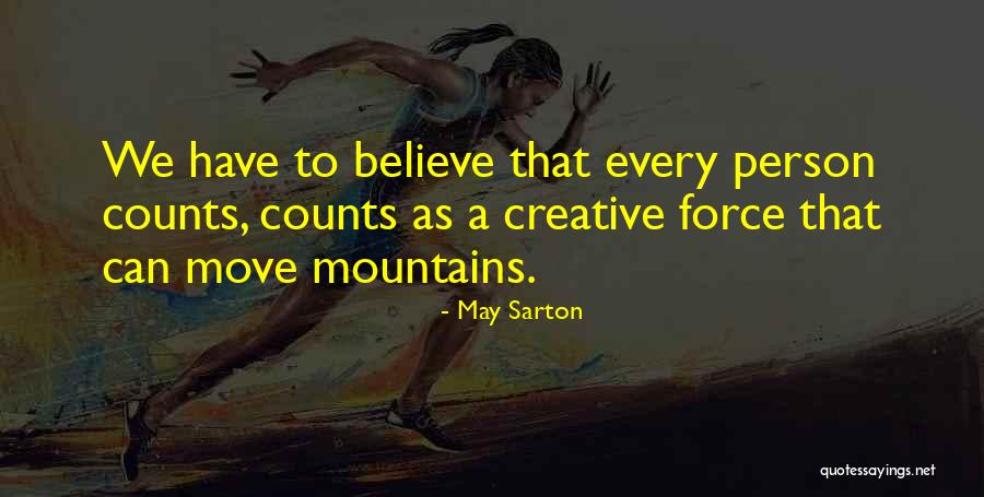 Sowards Brown Quotes By May Sarton Sowards Brown Quotes By May Sarton