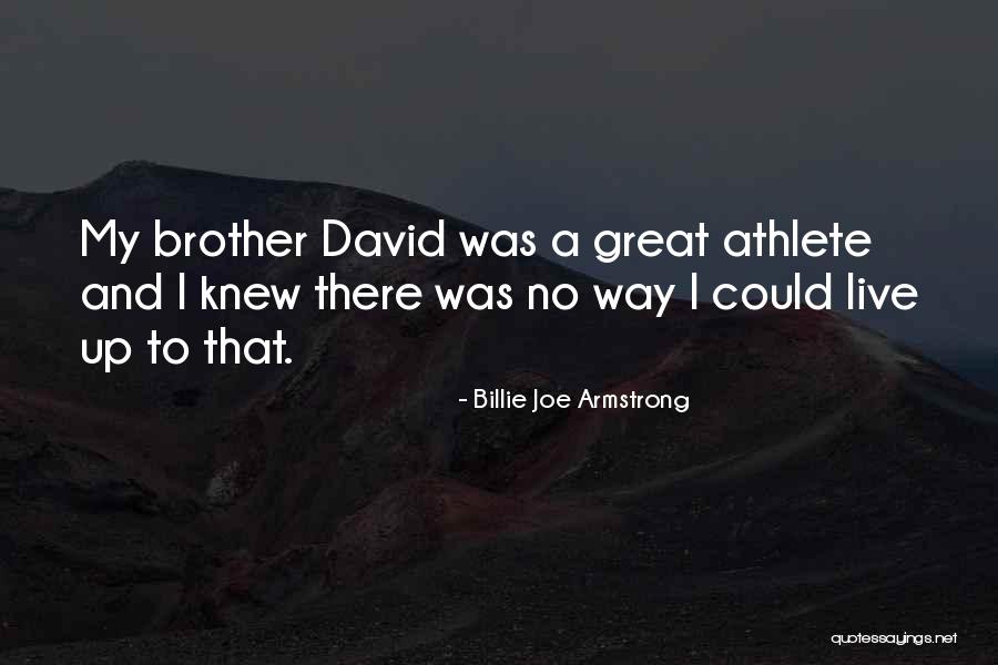 Sowards Quotes By Billie Joe Armstrong Sowards Quotes By Billie Joe Armstrong