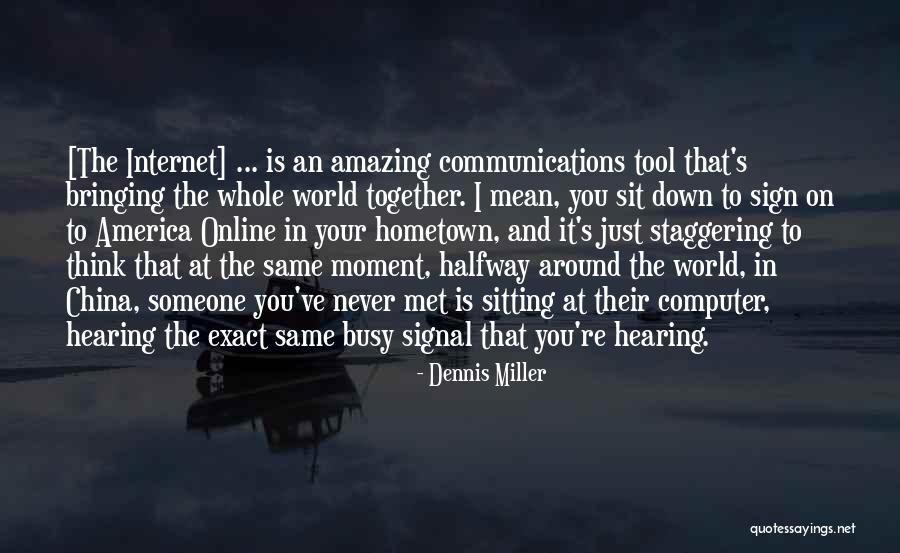 Sowards Quotes By Dennis Miller Sowards Quotes By Dennis Miller