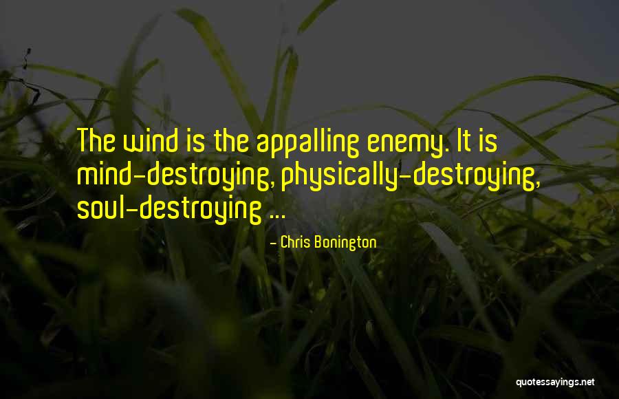 Sowashco Quotes By Chris Bonington Sowashco Quotes By Chris Bonington