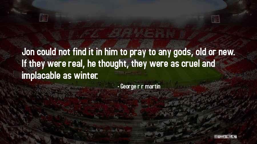 Sowashco Quotes By George R R Martin Sowashco Quotes By George R R Martin