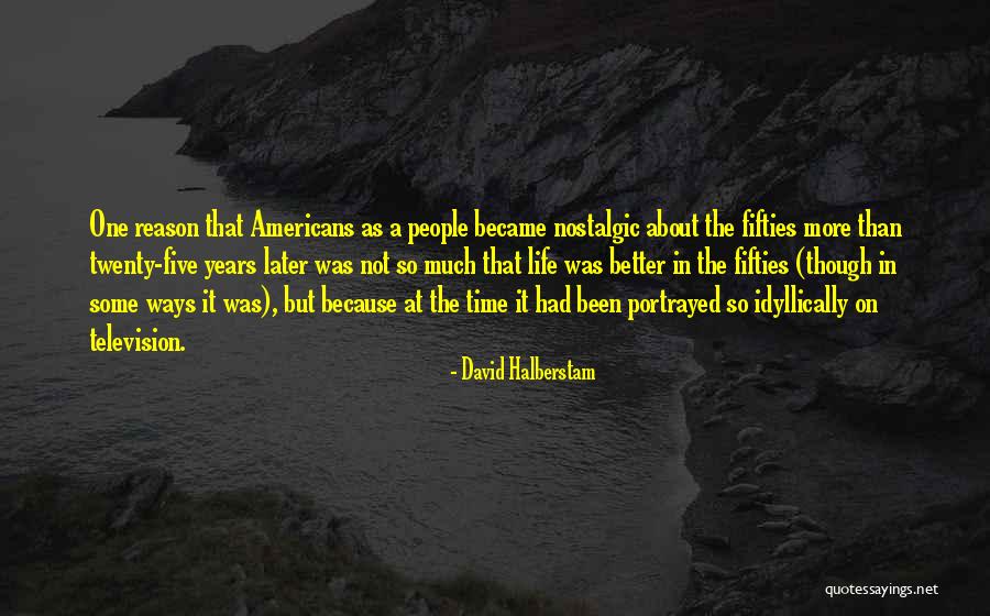 Sowders Optometry Quotes By David Halberstam Sowders Optometry Quotes By David Halberstam