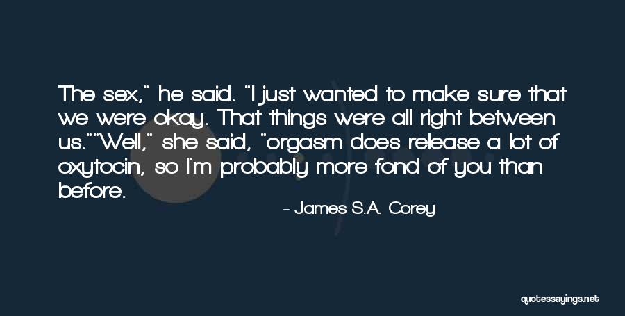 Sowders Optometry Quotes By James S.A. Corey Sowders Optometry Quotes By James S.A. Corey