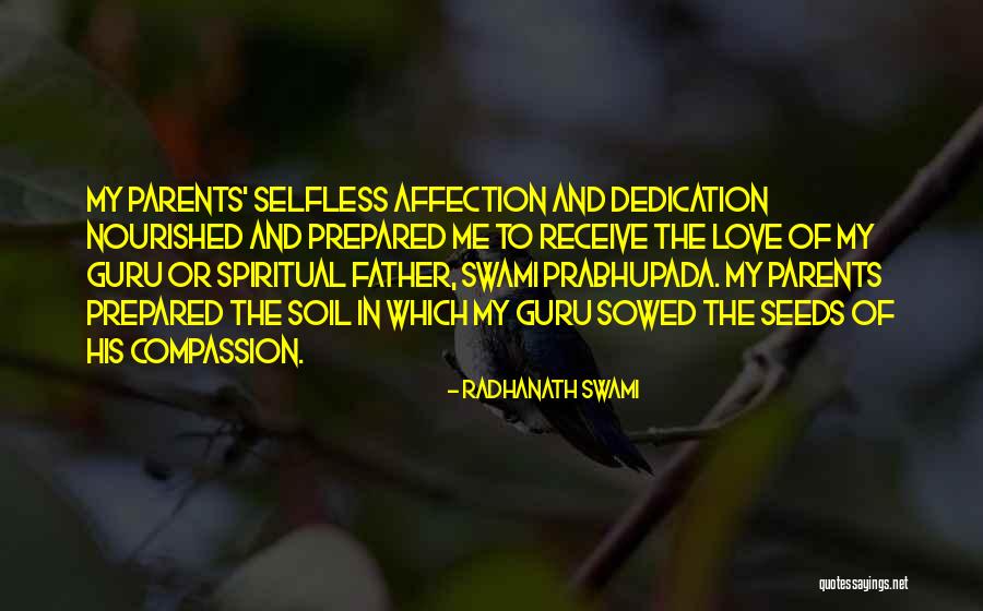 Sowed Quotes By Radhanath Swami Sowed Quotes By Radhanath Swami