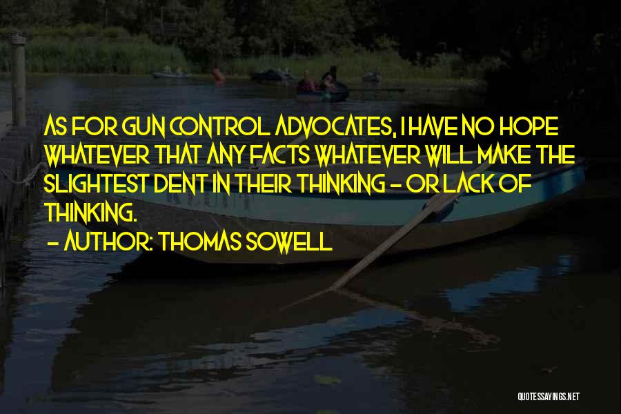 Sowell Quotes By Thomas Sowell