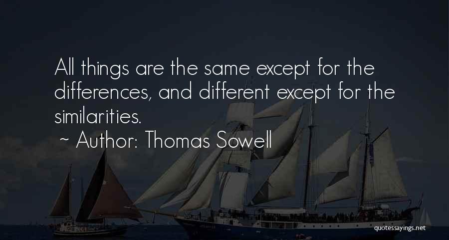 Sowell Quotes By Thomas Sowell