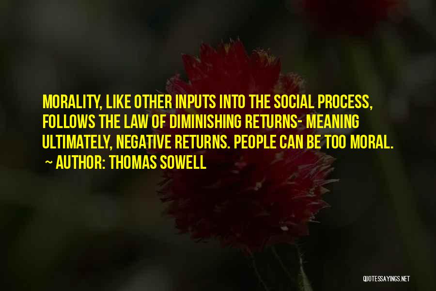 Sowell Quotes By Thomas Sowell