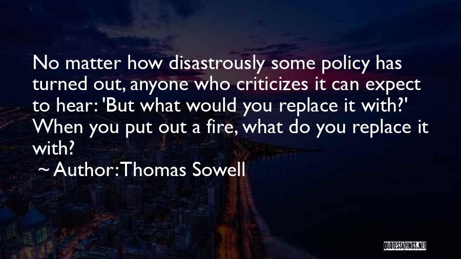 Sowell Thomas Quotes By Thomas Sowell