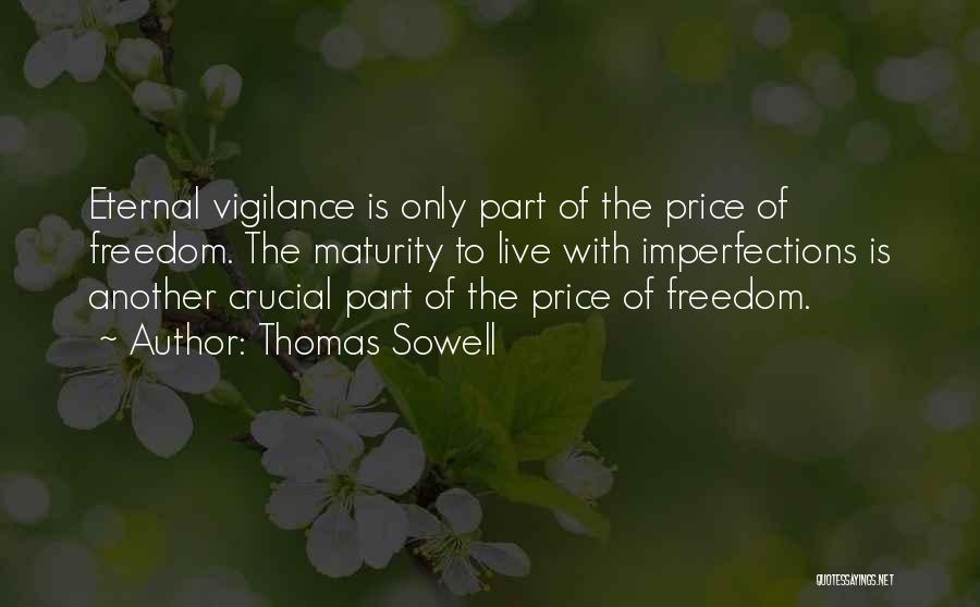 Sowell Thomas Quotes By Thomas Sowell