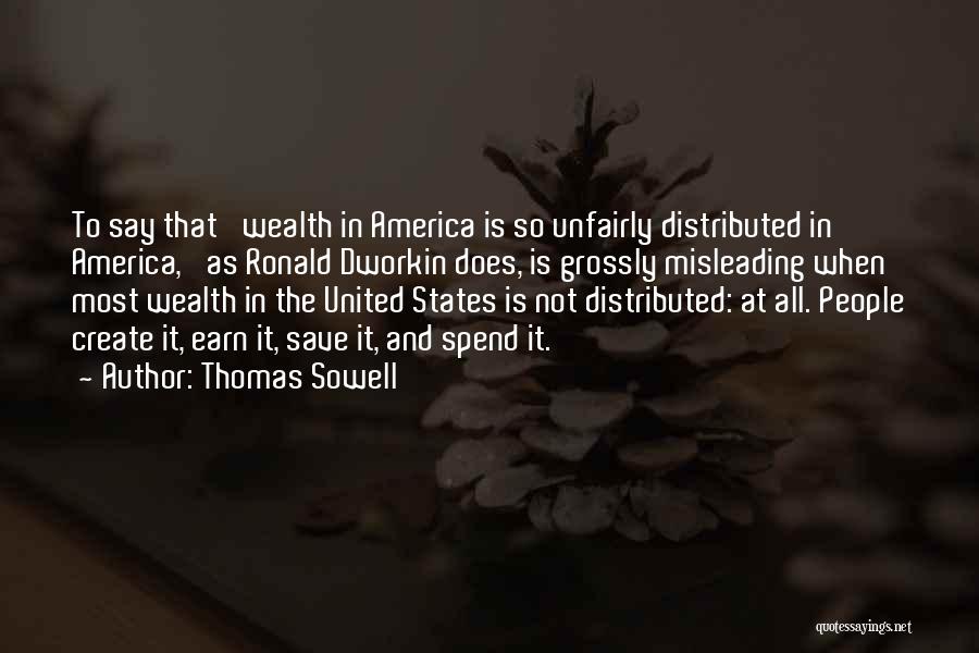 Sowell Thomas Quotes By Thomas Sowell