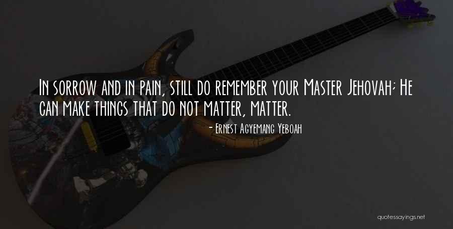 Soweto Creatives Quotes By Ernest Agyemang Yeboah Soweto Creatives Quotes By Ernest Agyemang Yeboah
