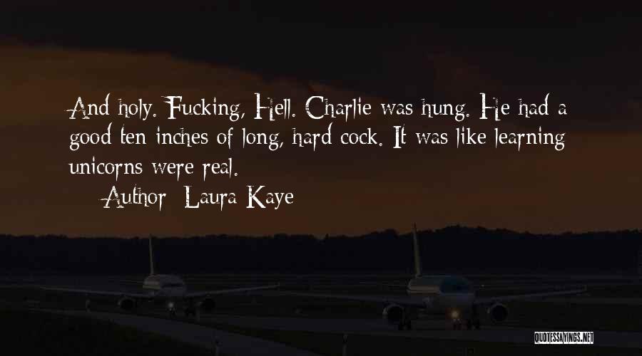 Sowieso Quotes By Laura Kaye