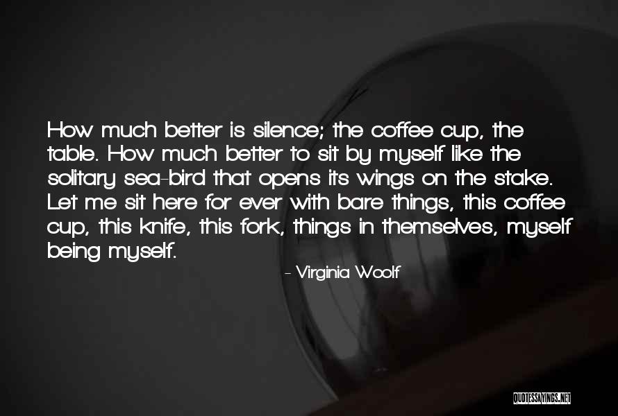 Sowing Fear Quotes By Virginia Woolf Sowing Fear Quotes By Virginia Woolf