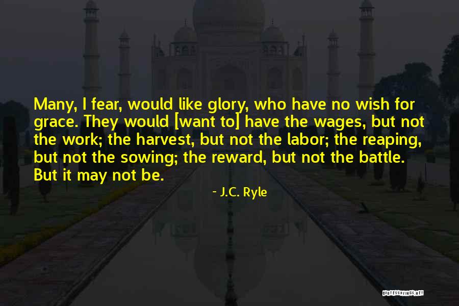 Sowing Reaping Quotes By J.C. Ryle Sowing Reaping Quotes By J.C. Ryle