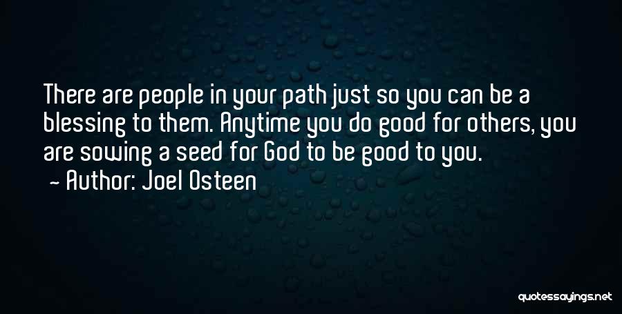 Sowing Seed Quotes By Joel Osteen