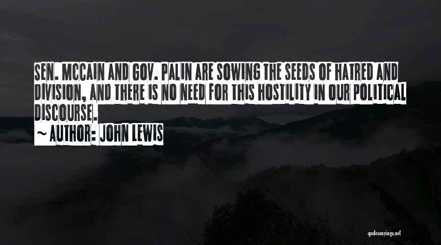 Sowing Seeds Quotes By John Lewis