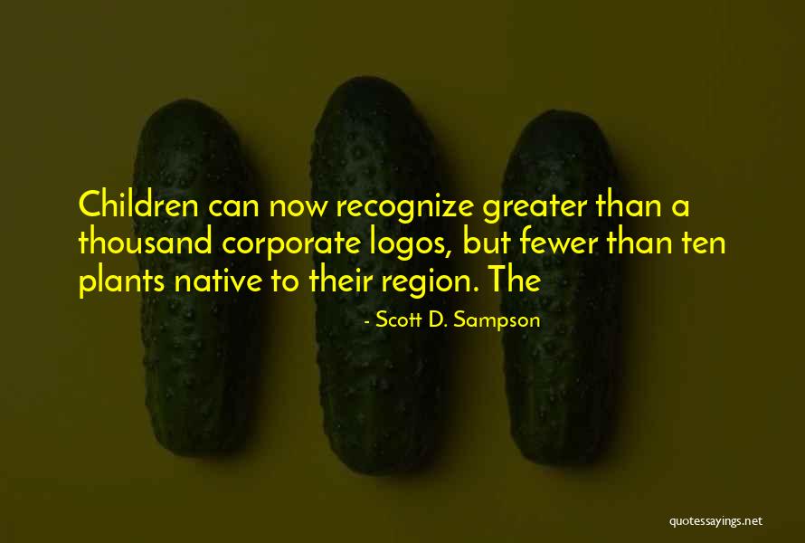 Sowinski Andrzej Quotes By Scott D. Sampson Sowinski Andrzej Quotes By Scott D. Sampson