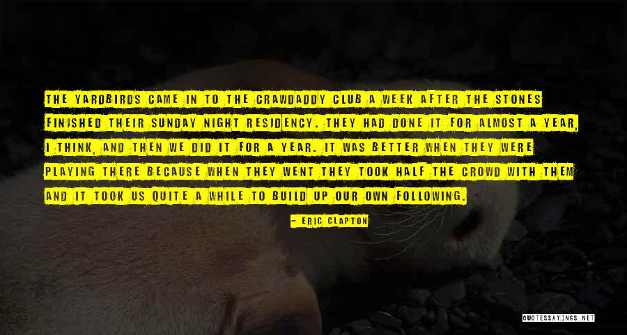 Sowter 1285e Quotes By Eric Clapton Sowter 1285e Quotes By Eric Clapton