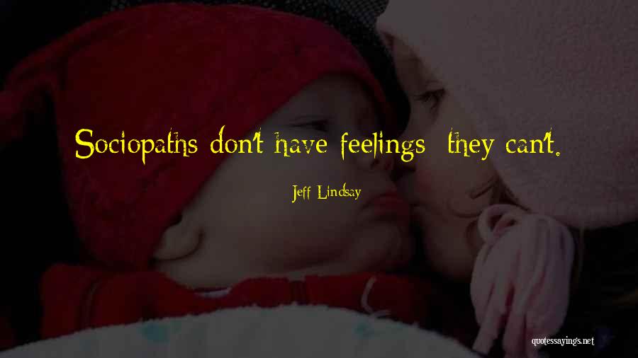 Soy Pobre Quotes By Jeff Lindsay Soy Pobre Quotes By Jeff Lindsay