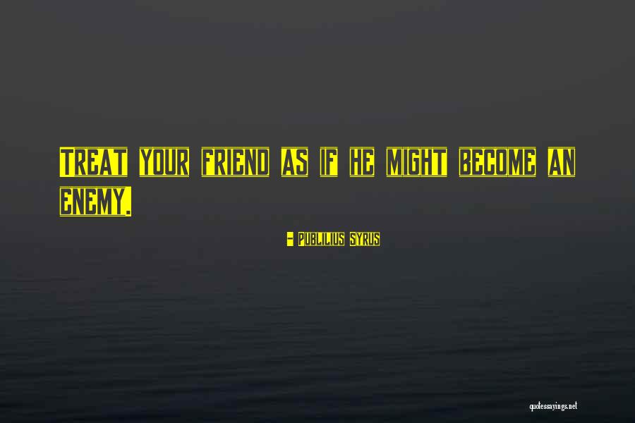 Soyaki Quotes By Publilius Syrus Soyaki Quotes By Publilius Syrus