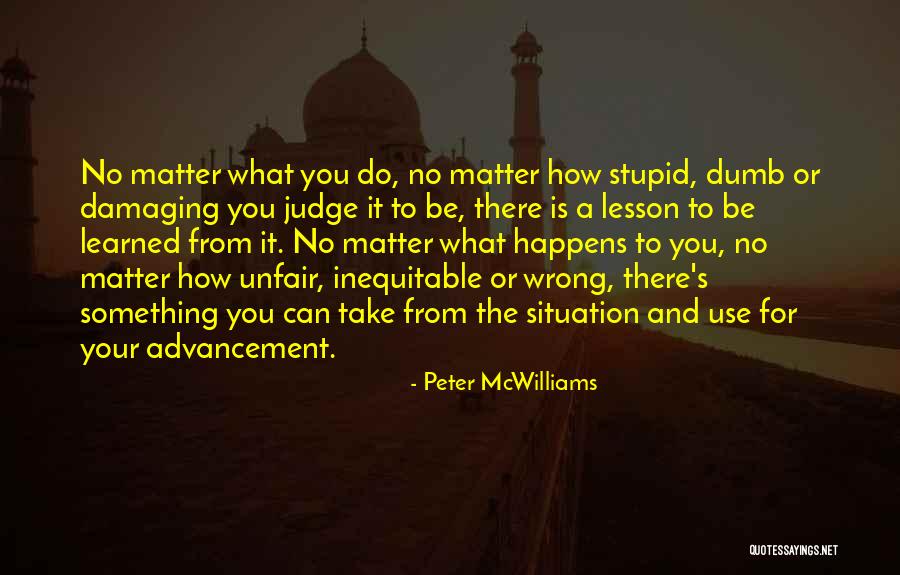 Soyamar Quotes By Peter McWilliams Soyamar Quotes By Peter McWilliams