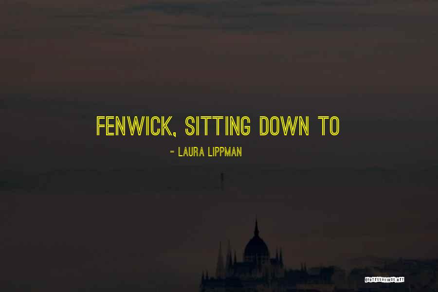 Soyez Nombreux Quotes By Laura Lippman Soyez Nombreux Quotes By Laura Lippman