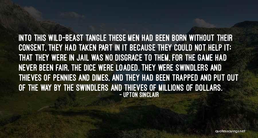 Soyez Toujours Quotes By Upton Sinclair Soyez Toujours Quotes By Upton Sinclair