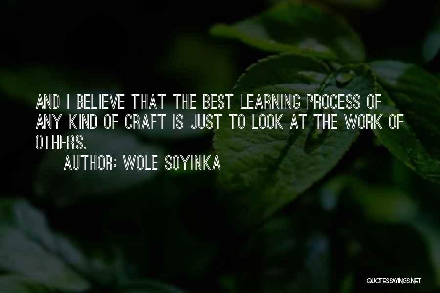 Soyinka Quotes By Wole Soyinka