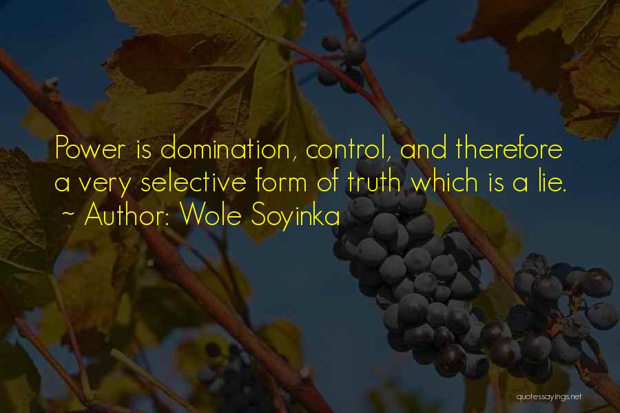 Soyinka Quotes By Wole Soyinka