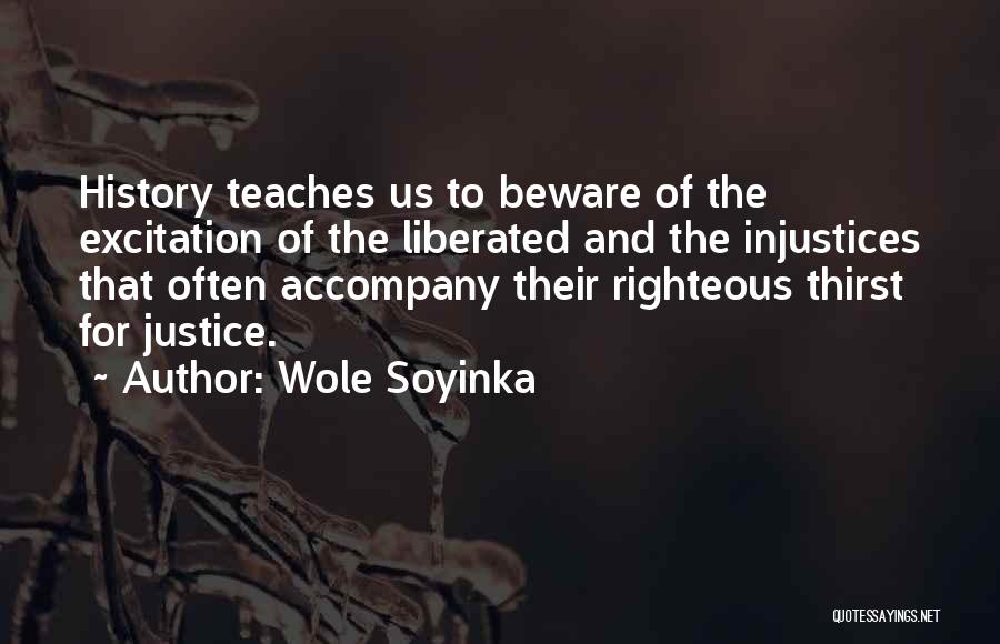 Soyinka Quotes By Wole Soyinka