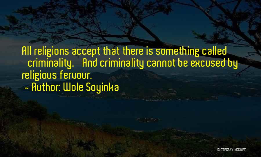 Soyinka Quotes By Wole Soyinka