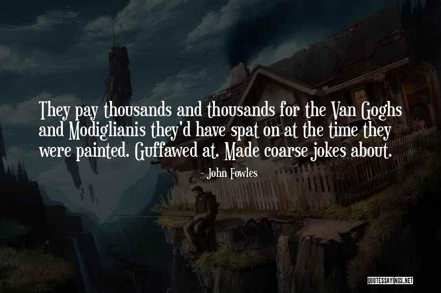 Soytarilar Quotes By John Fowles Soytarilar Quotes By John Fowles