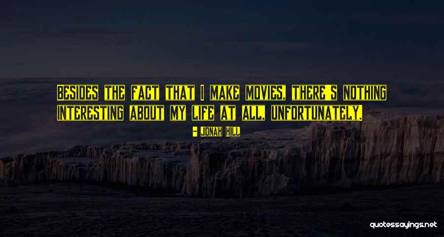Soytarilar Quotes By Jonah Hill Soytarilar Quotes By Jonah Hill