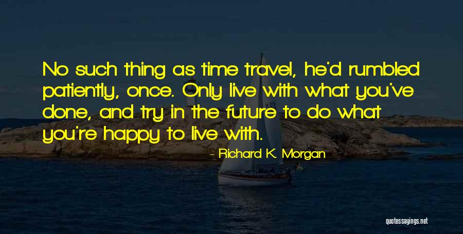 Sozialer Kapitalismus Quotes By Richard K. Morgan Sozialer Kapitalismus Quotes By Richard K. Morgan