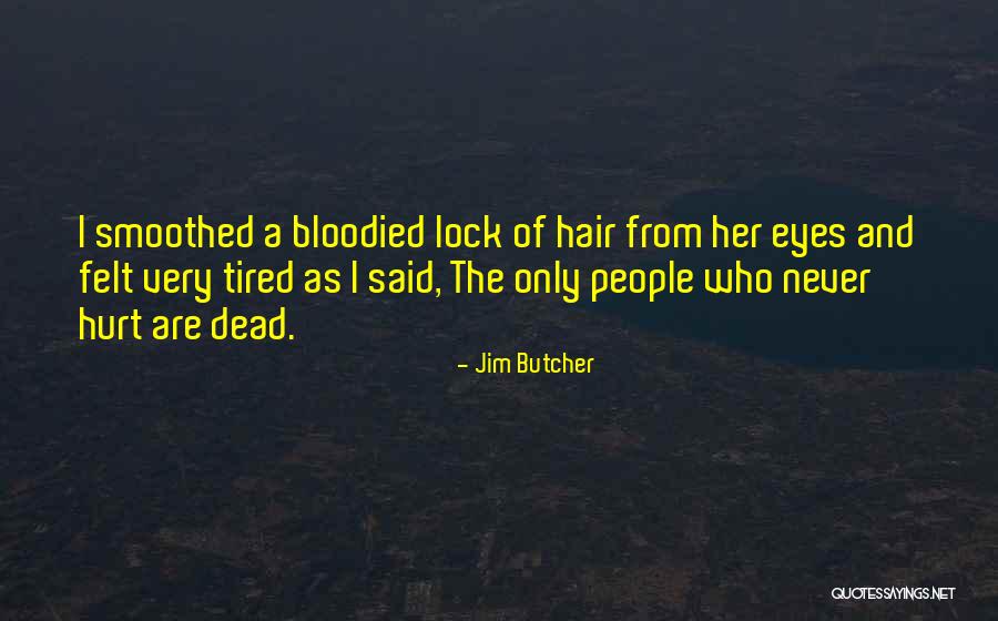 Sozinha Na Quotes By Jim Butcher Sozinha Na Quotes By Jim Butcher